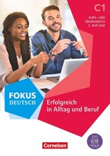 Fokus Deutsch C1 - Kurs- und Übungsbuch. Mit...