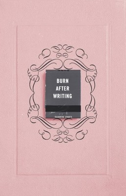 BURN AFTER WRITING by Sharon Jones Paperback Self Help Business