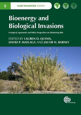 Lloyd Nackley Bioenergy and Biological Invasions (Hardback) (UK IMPORT)