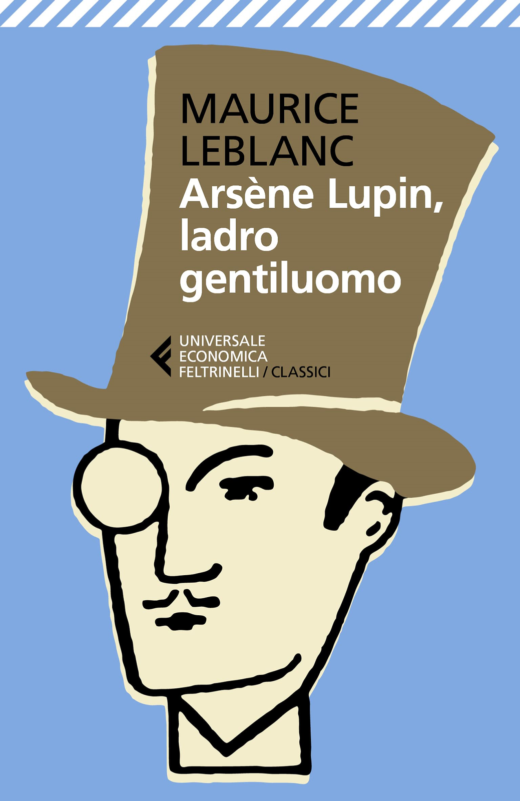 Libri Maurice Leblanc - Arsene Lupin, Ladro Gentiluomo