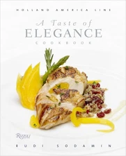 A Taste of Elegance: Culinary Signature Collection, Volume II Holland Americ...