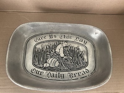 Vintage Wilton Armetale Tray ''Give Us This Day our Daily Bread'' Bread Dish 