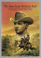 JESSE JAMES NORTHFIELD RAID Confessions JOHN KOBLAS MINNESOTA TRUE CRIME Outlaws
