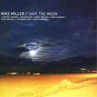 Mike Miller Save The Moon (Cd) Album (Us Import)