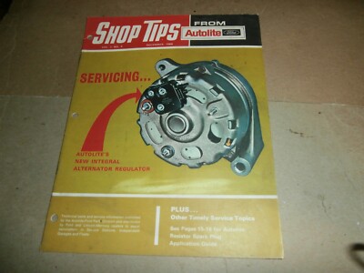 December 1968 Ford Shop Tips Magazine Bulletin Autolite Alternator