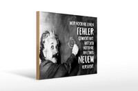 Holzschild Zitat 30X40 Cm Einstein Tafel Wer Noch Nie Einen Fehler Gemacht Hat