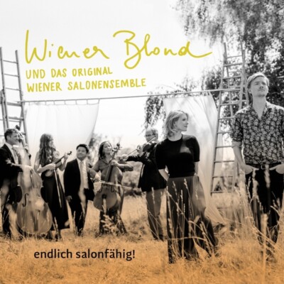 WIENER BLOND - ENDLICH SALONFAEHIG!    CD NEU