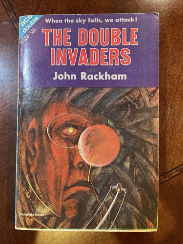 Diese wilden Futurianer/Die doppelten Eindringlinge von Philip E. High/John Rackham Ace