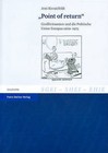 Point of Return: Grossbritannien Und Die Politische Union Europas, 1969-1975 by Jens Kreutzfeldt (Paperback / softback, 2010)