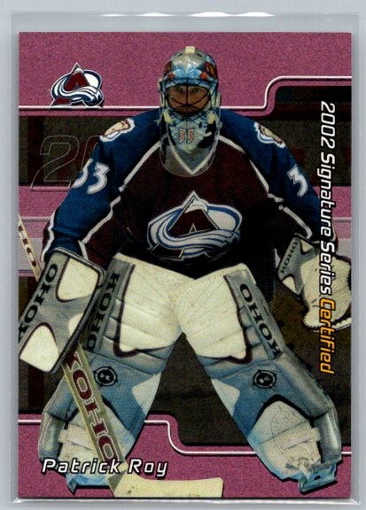 2001-02 BAP Signature Series #C-59 Patrick Roy Certified /100 Colorado Avalanche