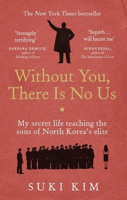 Without You, There is No Us | Suki Kim | englisch