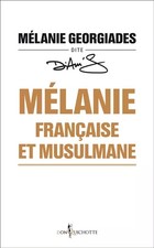 Melanie, französisch und muslimisch, Diam's und Melanie Georgiades
