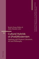 Cultural Hybrids Of (Post)Modernism Akiko Manabe