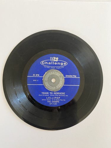 The Champs "Tequila" 1958 Challenge EP-7100 "Train To Nowhere" "Lollipop" Rare - Picture 2 of 2