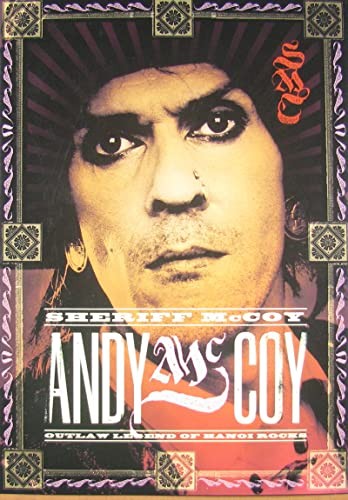 Sheriff McCoy: Outlaw Legend of Hanoi Rocks,Andy McCoy