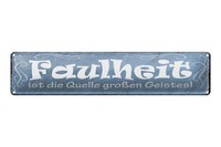 Blechschild Spruch 46X10Cm Faulheit Quelle GroßEn Geistes Dekoration