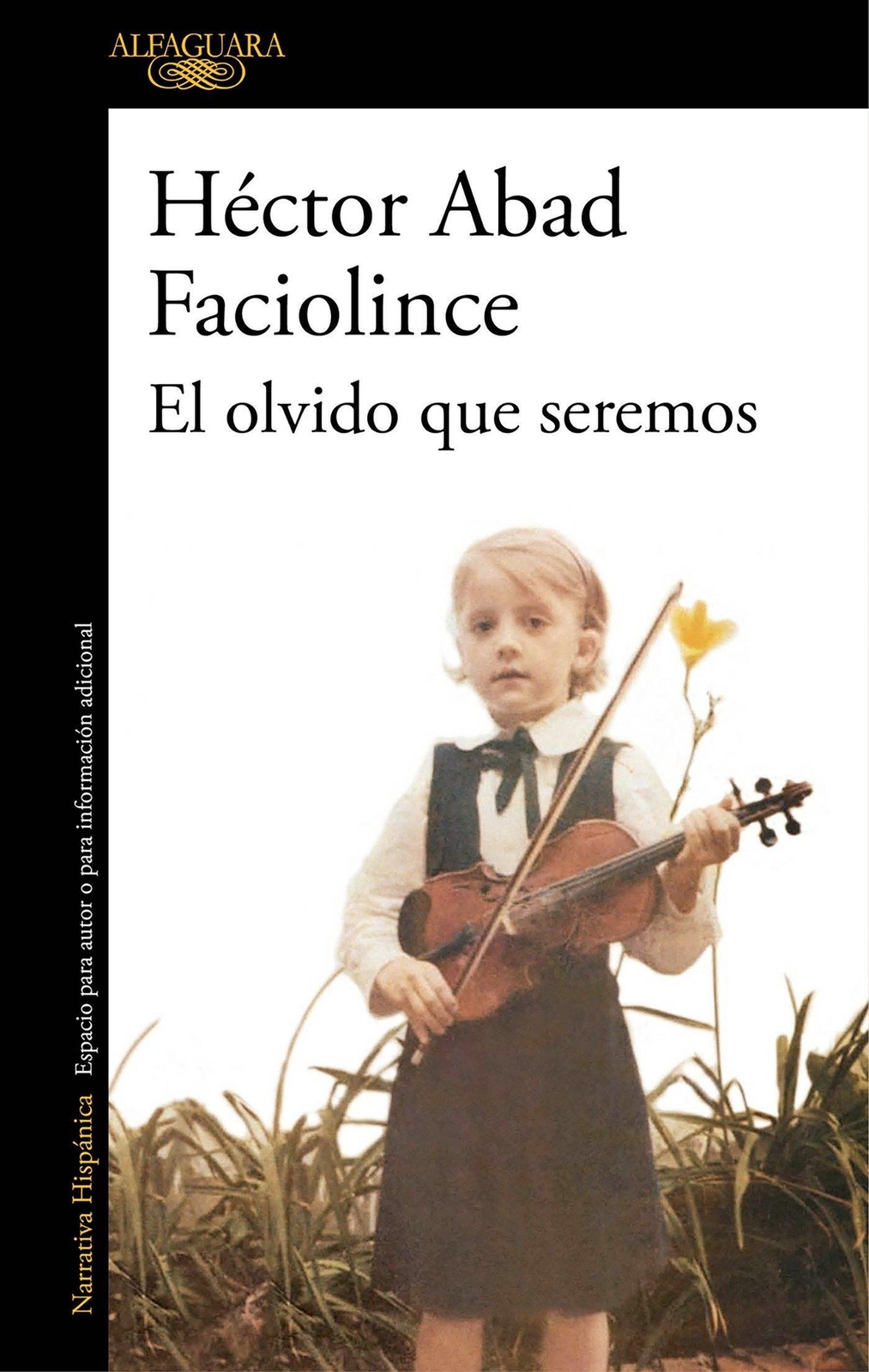 Thumbnail - El Olvido Que Seremos | Héctor Abad Faciolince | Taschenbuch |