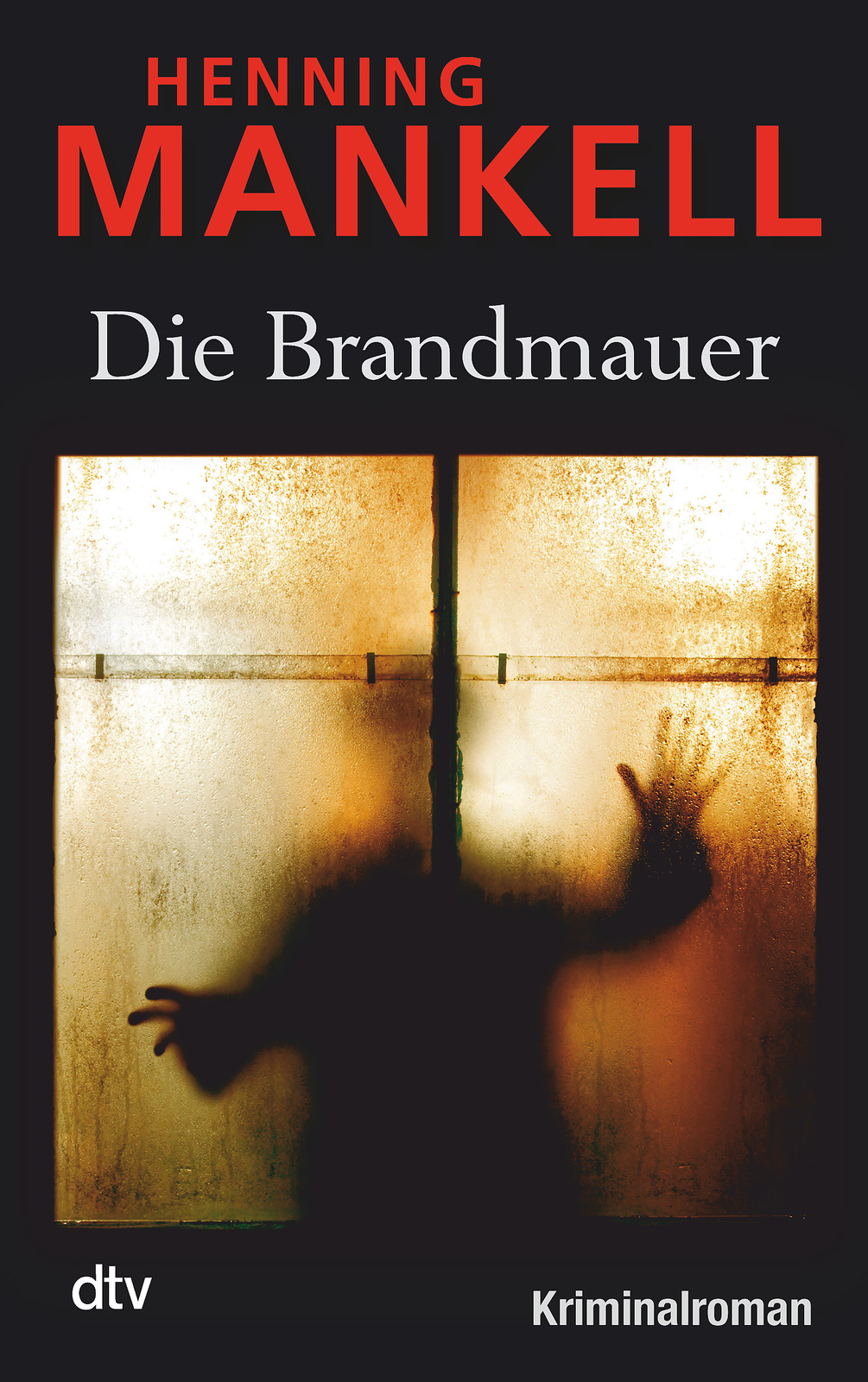 Thumbnail - Henning Mankell; Wolfgang Butt / Die Brandmauer