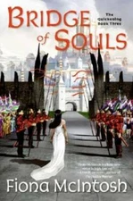 Bridge of Souls: The Quickening Book Three - Paperback By McIntosh, Fiona - GOOD