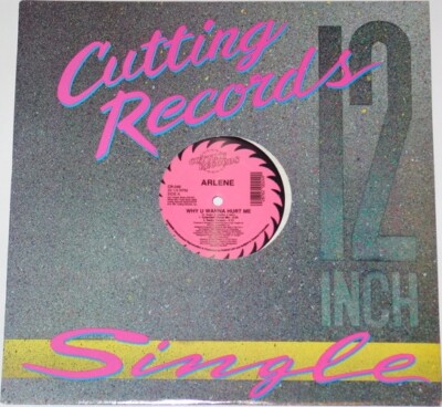 Arlene-  Why U Wanna Hurt Me House 1991 CR-249 Vinyl 12''