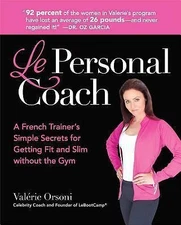 Le Personal Coach: A French Trainer'- 1606522000, hardcover, Valerie Orsoni, new