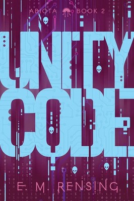 Unity Code E. M. Rensing Taschenbuch Englisch 2024 Eryn Rensing