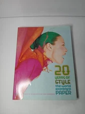 20 Years of Style: The World According to Paper 1st Edition