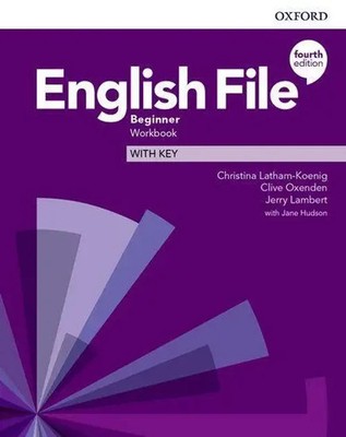 English File: Beginner. Workbook with Key Christina Latham-Koenig (u. a.) 2019