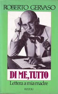 Von mir, alles - Gervaso - Rizzoli - 1. Aufl. Oktober 1985 -