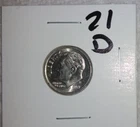 2021 - D Mint - Roosevelt Dime + Protective Coin Holder!