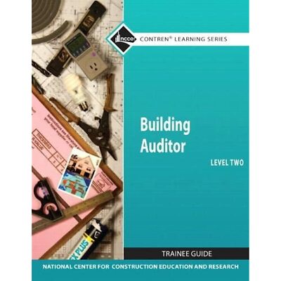 Building Auditor Level 2 Trainee Guide (Nccer Contren Learning Series)