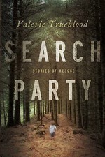 Search Party: Stories of Rescue by 