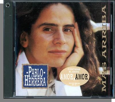 Pablo Herrera - Mas Arriba - New 1994 Spanish CD! Contiene el Exito Amor Amor!