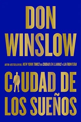 City of Dreams / Ciudad de los suenos (Spanish edition) by Winslow, Don   Paperb