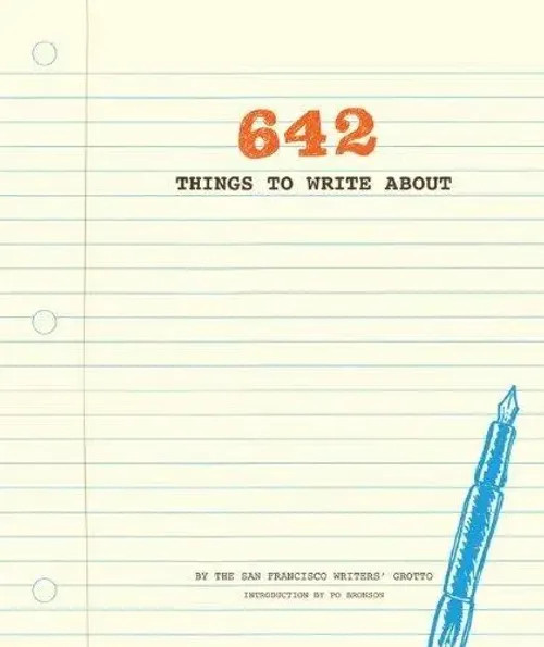642 Things To Write About | San Francisco Writers' Grotto | Englisch | Buch-image