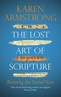 Karen Armstrong - Lost Art Of Scripture - Paperback - G245Z