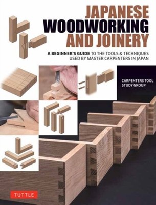 JAPANESE WOODWORKING & JOINERY by CARPENTERS TOOL STUD Hardback Self Help