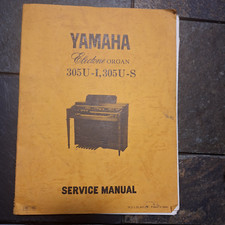 Yamaha Electone Organ 305U-I 305U-S Service Repair Manual Schematics