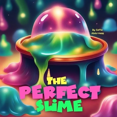 Abdul-Haqq The Perfect Slime (Taschenbuch)
