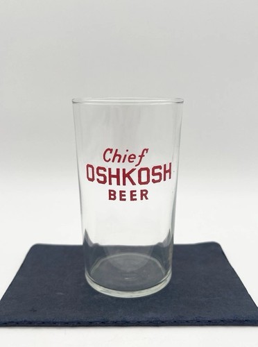 Vintage Chief Oshkosh Beer Glass Wisconsin Brewery Advertising Barware