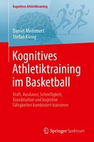 Kognitives Athletiktraining Im Basketball | Daniel Memmert (U. A.) | Deutsch
