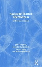 Assessing Teacher Effectiveness: Different models by Dr. Campbell, Jim: New