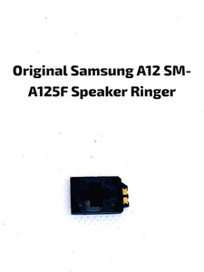 Original Samsung Galaxy A12 Speaker SM-A125F Speaker Ringer