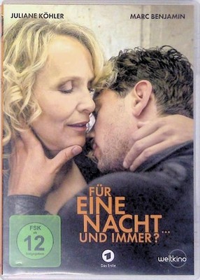 Für eine Nacht ... und immer? Köhler, Juliane, Alice Dwyer  und Marc Benjamin: