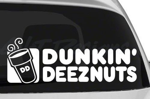 Dunkin' Deeznuts 8" Funny Car Laptop Truck Window Vinyl Decal - Foto 5