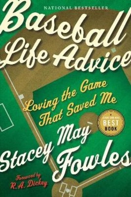 Stacey May Fowles Baseball Life Advice (Taschenbuch) (US IMPORT)