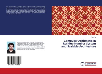 Computer Arithmetic in Residue Number System and Scalable Architecture Tao Wu