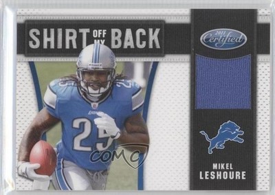 2011 Certified Shirt Off My Back 24/250 Mikel Leshoure #36 Rookie RC 0o9