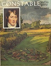 Constable and His World Hardcover Reg Gadney