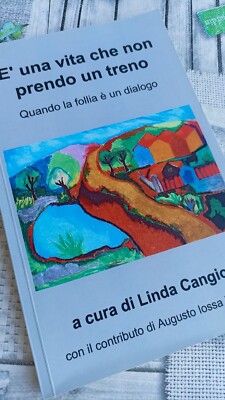 Es ist ein Leben, in dem ich keinen Zug nehme - Linda Cangioli - 2012